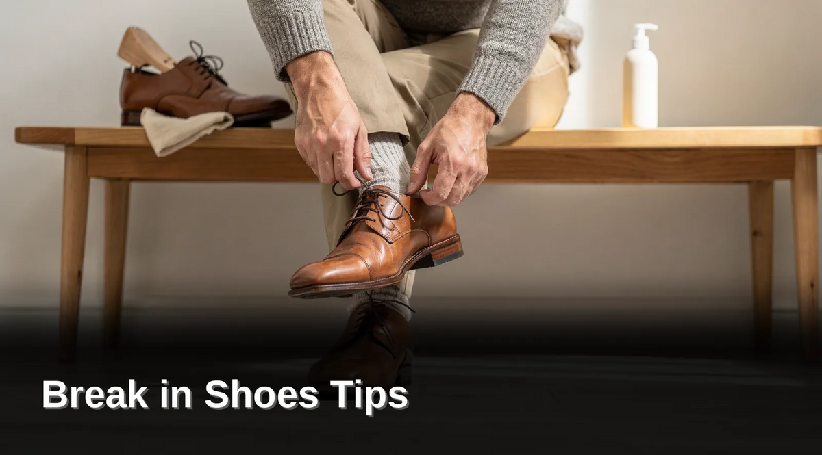 How to Break In Shoes Without Pain: A Step-by-Step Guide
